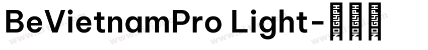 BeVietnamPro Light字体转换